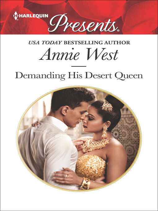 Title details for Demanding His Desert Queen by Annie West - Available